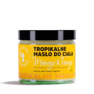 Tropikalne masło do ciała Mango & Tango 120 ml – Manufaktura Bursztynnika