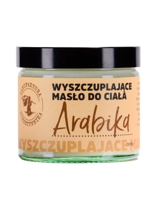 Wyszczuplające masło do ciała Arabika 250 ml – Manufaktura Bursztynnika