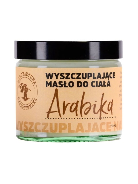 Wyszczuplające masło do ciała Arabika 250 ml – Manufaktura Bursztynnika, prpdukt